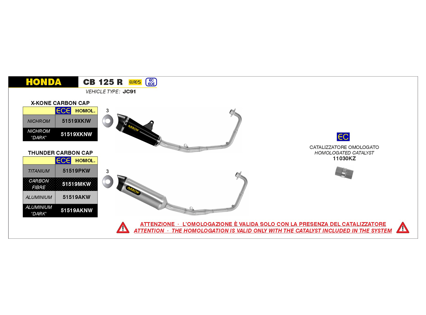 ARROW X-KONE DARK sistema de escape para Honda CB125R a partir del modelo año 2021-
