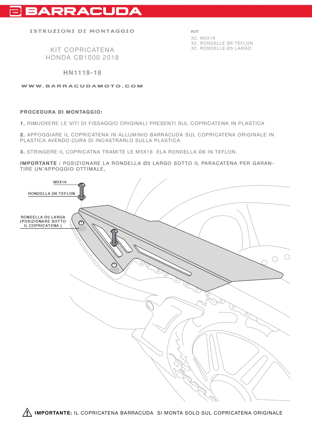 Barracuda motocicleta cubrecadena Honda CB1000R 2018- plata